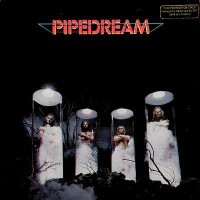 Purchase Pipedream - Pipedream (Vinyl)