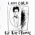 Buy Rip Rig + Panic - I Am Cold (Vinyl) Mp3 Download