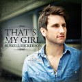 Buy Russell Dickerson - That's My Girl (CDS) Mp3 Download