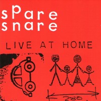 Purchase Spare Snare - Live At Home