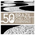 Buy VA - Brazil Chill Out Essentials Mp3 Download