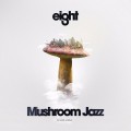 Buy VA - Mushroom Jazz 8 Mp3 Download