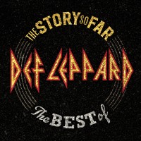 Purchase Def Leppard - The Story So Far: The Best Of Def Leppard (Deluxe Edition) CD1