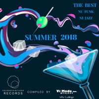 Purchase VA - Nu Funk & Nu Jazz The Best Of Summer 2018 Compiled By Vito Lalinga (VI Mode Inc Project)