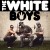 Buy The White Boys - The White Boys Mp3 Download