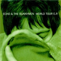 Purchase Echo & The Bunnymen - World Tour (EP)
