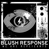 Purchase Blush Response - We Are Replicants