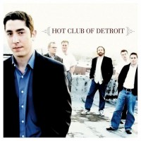 Purchase Hot Club Of Detroit - Hot Club Of Detroit