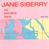 Purchase Jane Siberry - No Borders Here