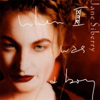 Purchase Jane Siberry - When I Was A Boy