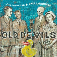 Purchase Jon Langford - Old Devils (With Skull Orchard)