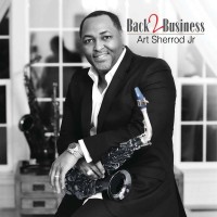 Purchase Art Sherrod Jr. - Back 2 Business