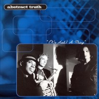 Purchase Abstract Truth - (We Had) A Thing (VLS)