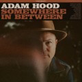 Buy Adam Hood - Somewhere In Between Mp3 Download