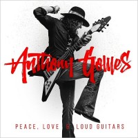 Purchase Anthony Gomes - Peace, Love & Loud Guitars
