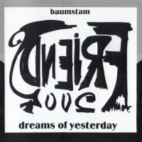 Purchase Baumstam - Dreams Of Yesterday