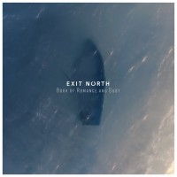 Purchase Exit North - Book Of Romance And Dust