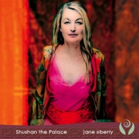 Purchase Jane Siberry - Shushan The Palace (Hymns Of Earth)