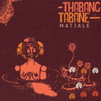 Purchase Thabang Tabane - Matjale