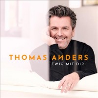 Purchase Thomas Anders - Ewig Mit Dir