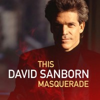 Purchase David Sanborn - This Masquerade