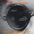 Buy Nels Cline - New Monastery: A View Into The Music Of Andrew Hill Mp3 Download
