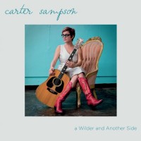 Purchase Carter Sampson - A Wilder And Another Side