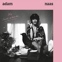 Purchase Adam Naas - The Love Album