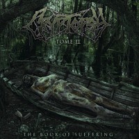 Purchase Cryptopsy - The Book Of Suffering - Tome II