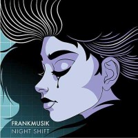 Purchase Frankmusik - Night Shift