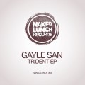 Buy gayle san - Trident (EP) Mp3 Download