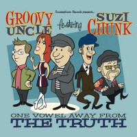 Purchase Groovy Uncle - One Vowel Away From The Truth (Feat. Suzi Chunk)