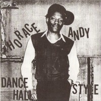 Purchase Horace Andy - Dance Hall Style (Vinyl)