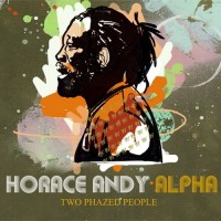 Purchase Horace Andy - Two Phazed People