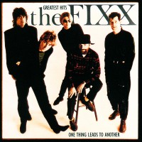 Purchase The Fixx - One Thing Leads To Another: Greatest Hits