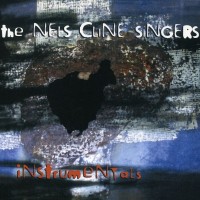 Purchase The Nels Cline Singers - Instrumentals