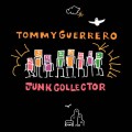 Buy Tommy Guerrero - Junk Collector (EP) (Vinyl) Mp3 Download