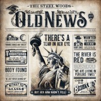 Purchase The Steel Woods - Old News