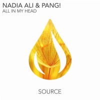 Purchase Nadia Ali & Pang! - All In My Head (CDS)