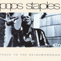 Purchase Pops Staples - Peace To The Neighborhood
