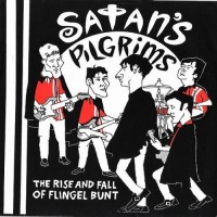Purchase Satan's Pilgrims - The Rise And Fall Of Flingel Bunt