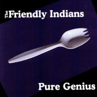 Purchase The Friendly Indians - Greetings...From Lake Dolores