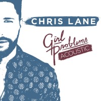 Purchase Chris Lane - Girl Problems (Acoustic)