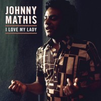 Purchase Johnny Mathis - I Love My Lady (Vinyl)