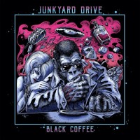 Purchase Junkyard Drive - Black Coffee