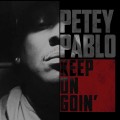 Buy Petey Pablo - Keep On Goin' Mp3 Download