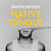 Purchase Switchfoot - Native Tongue (CDS)