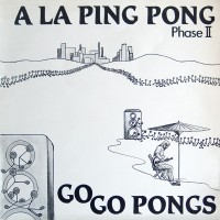 Purchase A La Ping Pong - Phase II: Go Go Pongs (Vinyl)