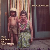 Purchase Brazzaville - The Oceans Of Ganymede
