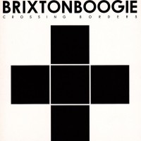 Purchase Brixtonboogie - Crossing Borders